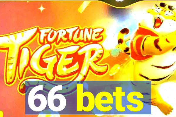 66 bets